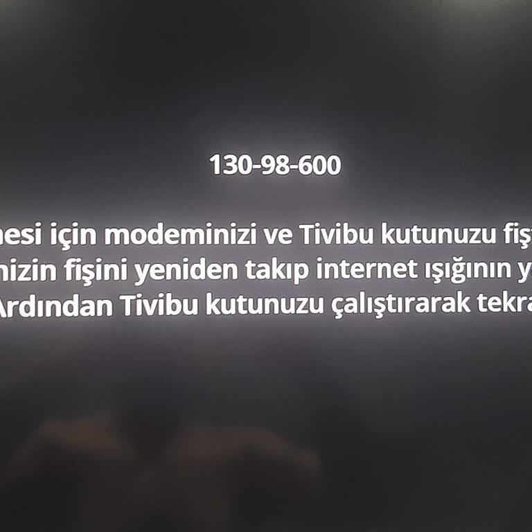 Tivibu Sorunu 130-98-600 Hatası
