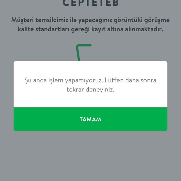 CepteTeb Müşterisi Olamıyorum