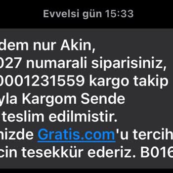 Gratis Ücretini Ödediğim Kargom Ortada Yok