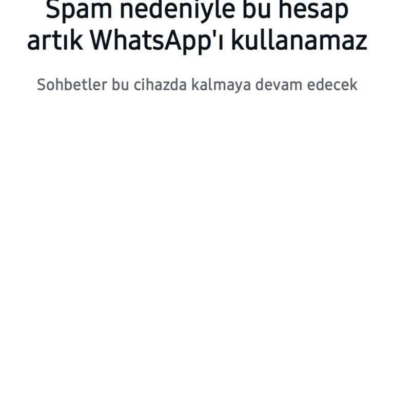 WhatsApp Beni Spam Olarak Attı Açılmıyor