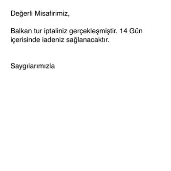 Banabitatil Pişmanlıktır. İptal Ettiği Turun Ücretini Ödemiyor.