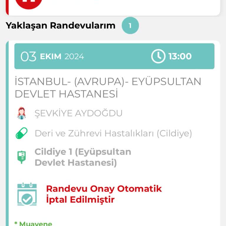 Eyüpsultan Devlet Hastanesi Hastane Randevum Kendiliğinden İptal Edildi