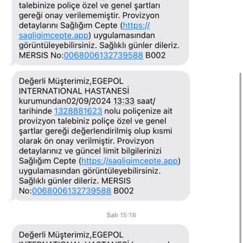 Anadolu Sigorta Provizyon Onayı Önce Vermiyor Sonra Veriyor