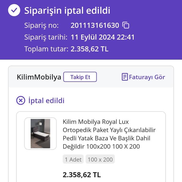 Kilim Mobilya Yatak Siparişi Gönderilmediği İçin İptal Ettim