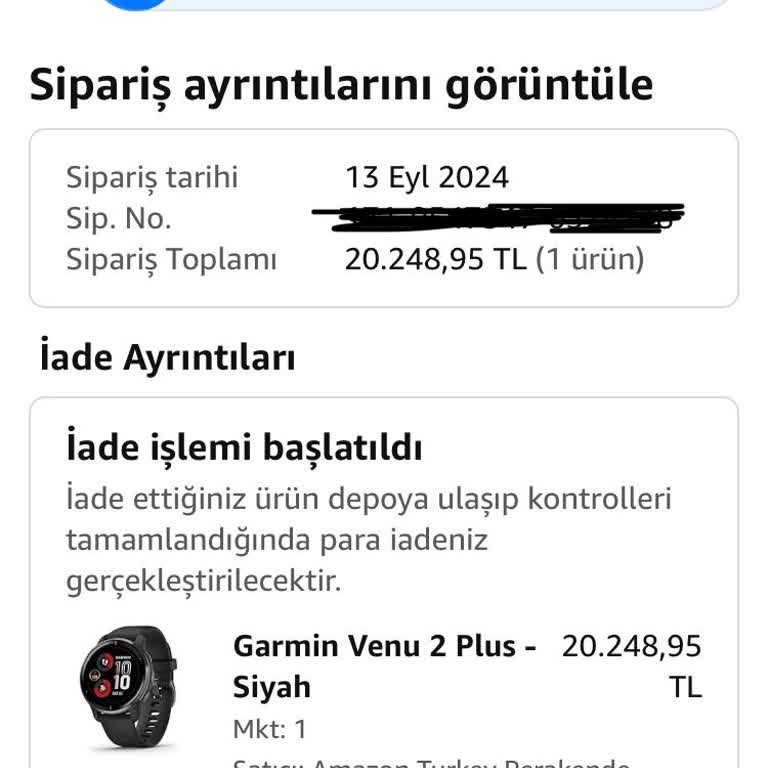 Amazon.com.tr Den Aldığım Garmin Venu 2 Plus Akıllı Saatin İade Süreci