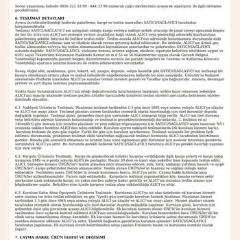 Bellona Ücreti Alıp Ürünü Getirmiyor Ve Asla İlgilenmiyor