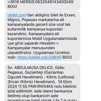 Obilet Ücret İadesini Yapmıyor. Mağduriyet Yaşatıyor