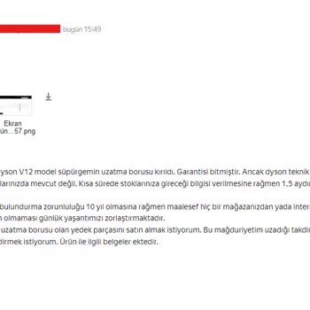 Dyson V12 Süpürge Uzatma Borusu Stok Sorunu ve Mağduriyet