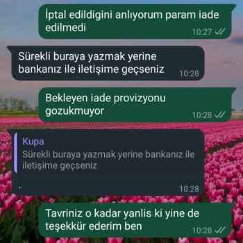 İptal Talebime Cevap Vermeyen Kupa Dünyam