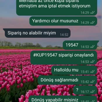 İptal Talebime Cevap Vermeyen Kupa Dünyam