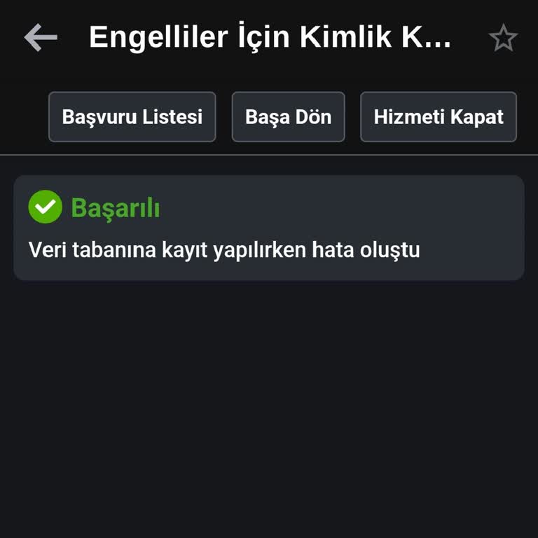 E-Devlet | Turkiye.gov.tr Engelli Kimlik Kartı Başvurusunda Sürekli Hata
