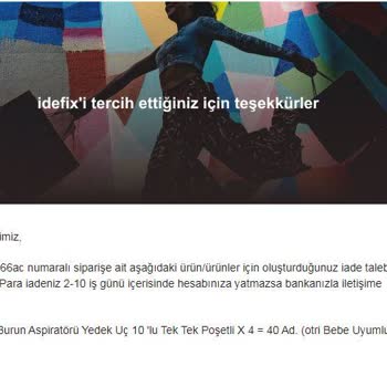 İade Sürecinde Yaşanan Sorunlar ve Hayal Kırıklığı