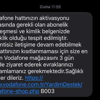 Vodafone Hattımda Sürekli Eksik Evrak Mesajları ve Yüksek Fatura Şoku