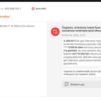 İndirimli Monitör Siparişi Yanlış Fiyat Bahane Edilerek İptal Edildi