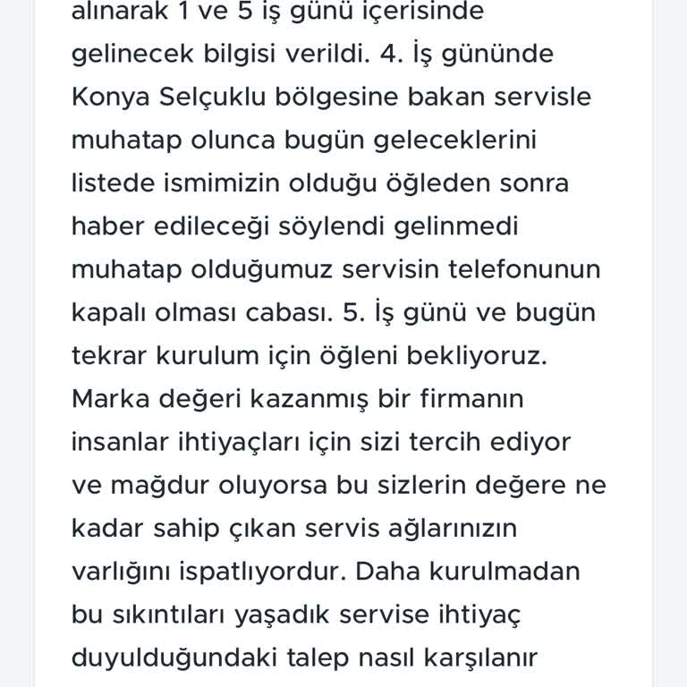 Kurulum Mücadelesi: Müşteri Memnuniyeti Eksikliği