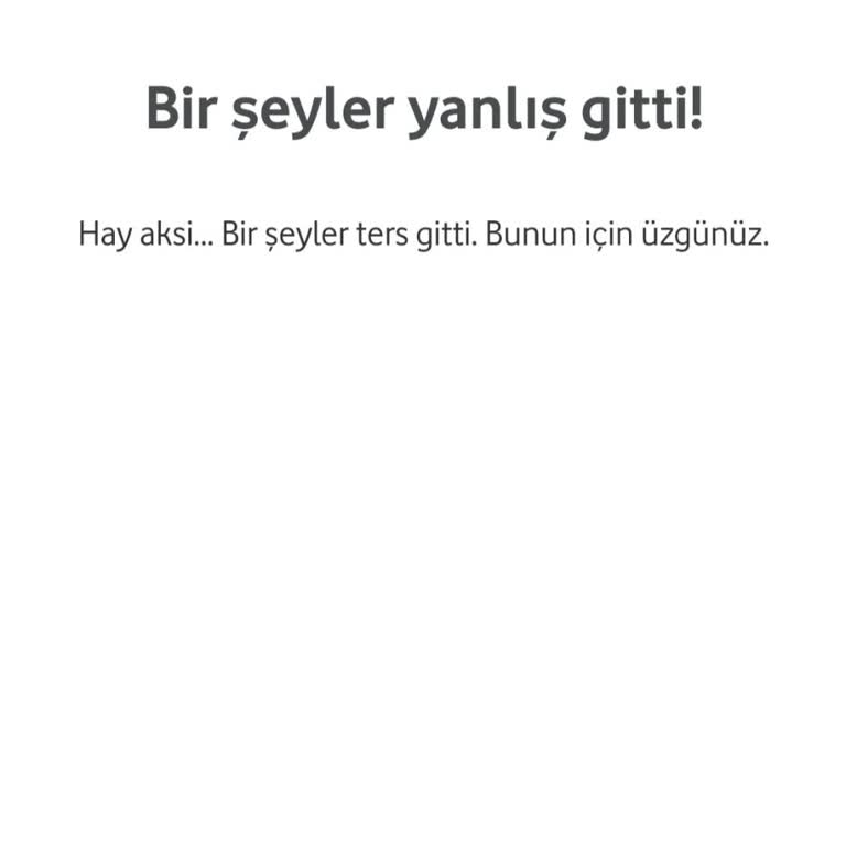 Vodafone Yanımda Uygulamasında Sürekli Hata ve Çözüm Beklentisi