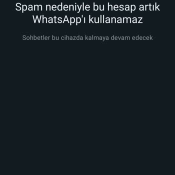 Haksız Spam Engeli: Acil Çözüm Bekliyorum