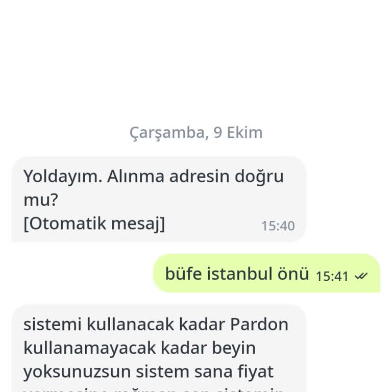 Şoförün Kabalığı ve Tekrarlanan Çağrı Sorunu