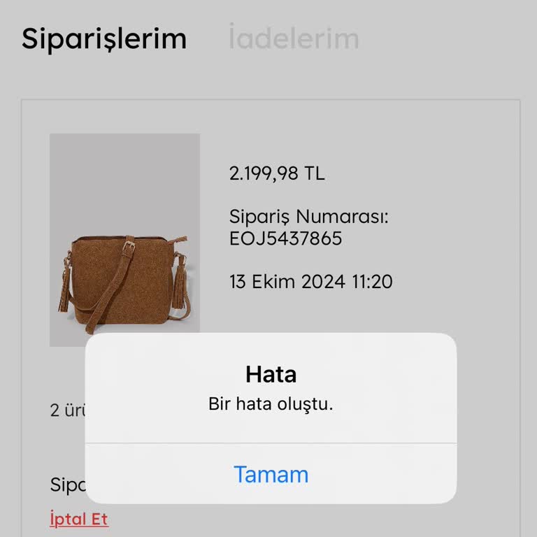 İptal Edilemeyen Sipariş Hayal Kırıklığı