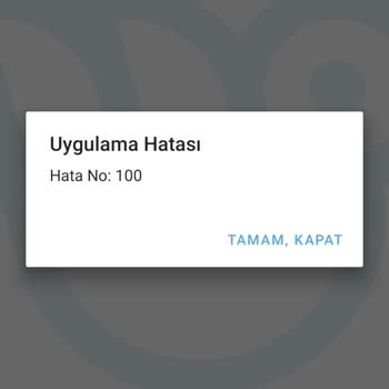 Uygulama Giriş Sorunu: Hata Kodu 100