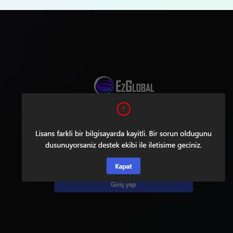 EzGlobal Ürün Lisans Sorunu Ve Yetersiz Teknik Destek