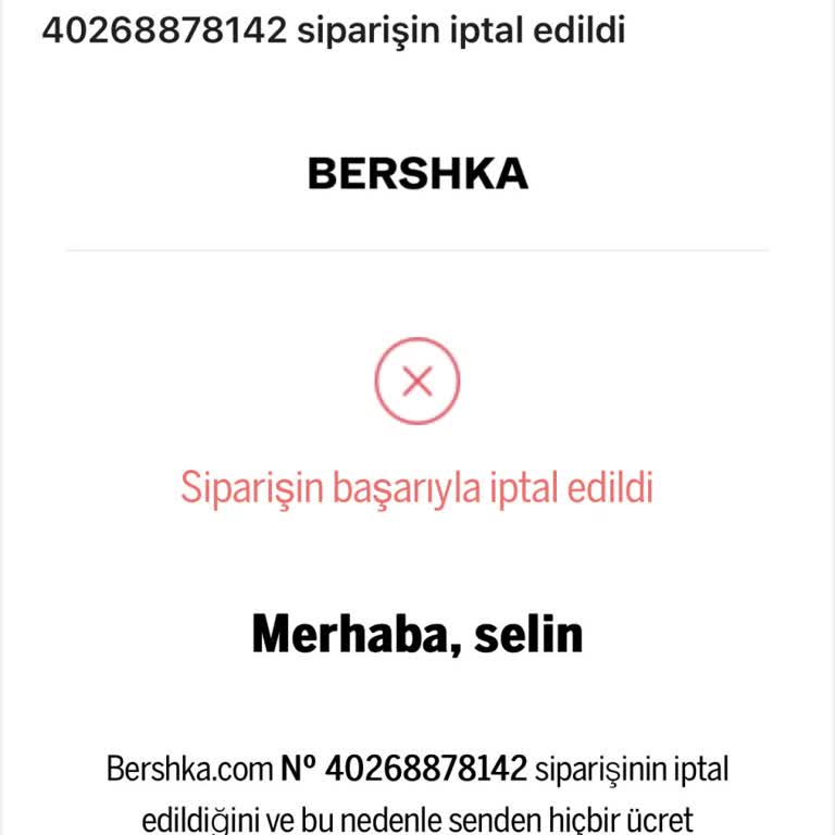 Bershka Uygulaması Alışverişimi İptal Etti!