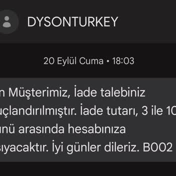 Dyson Ürün İadesinde Yaşanan Sorunlar