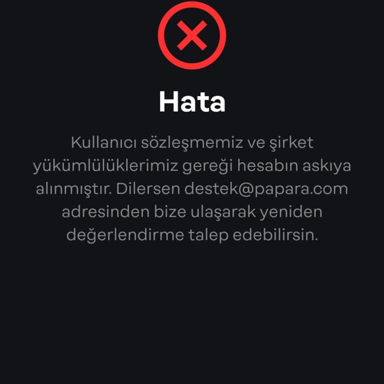 Papara Hesabım Sebepsiz Yere Askıya Alındı