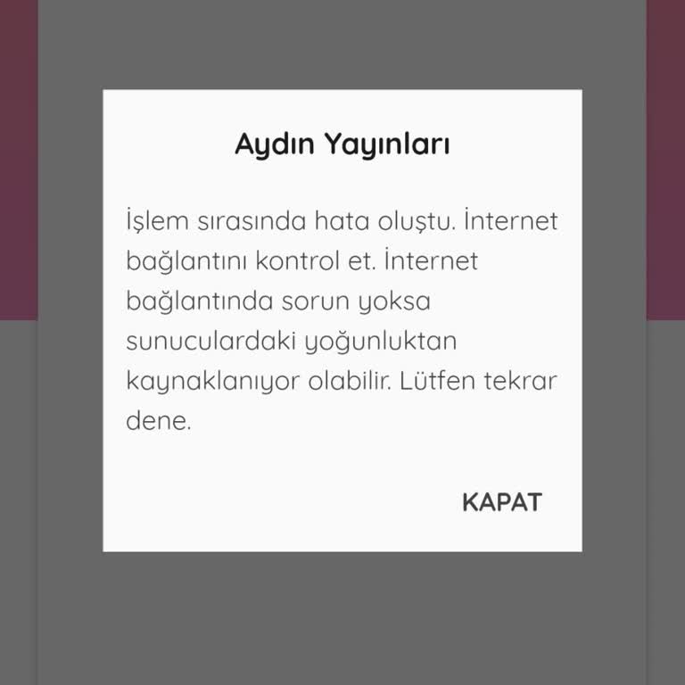 Aydın Yayınları Uygulaması Sürekli Bağlantı Hatası Veriyor