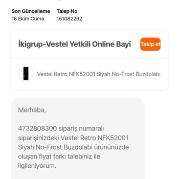 Vestel Buzdolabı Siparişinde Teslimat Ve Fiyat Sorunu