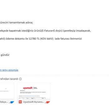 Uyumsoft'ta Yaşanan Fatura Ve İade Sorunları