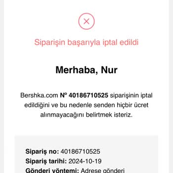 Bershka'nın Sebepsiz Sipariş İptali Ve İade Sorunu