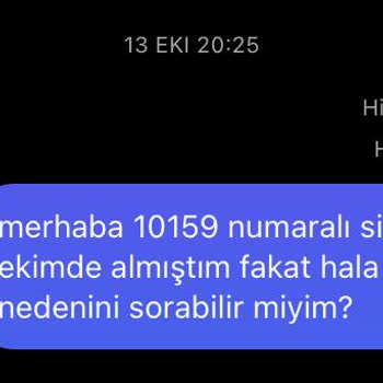 Teslim Edilmeyen Sipariş: Sabrım Taşıyor!
