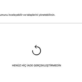 İade Sürecinde Bilgi Ve İletişim Eksikliği