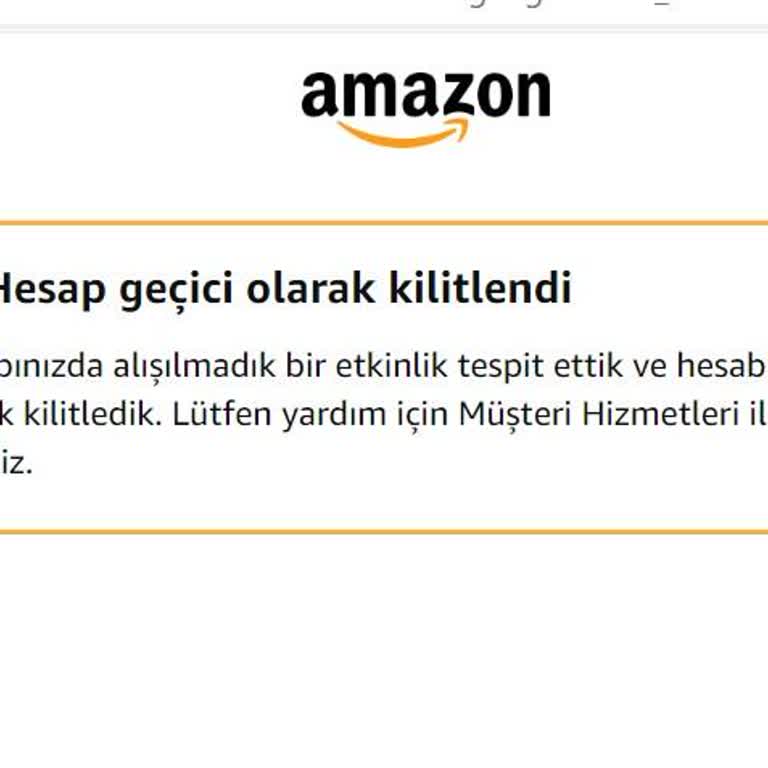 Amazon Hesabım Kilitlendi, Müşteri Hizmetlerine Ulaşamıyorum