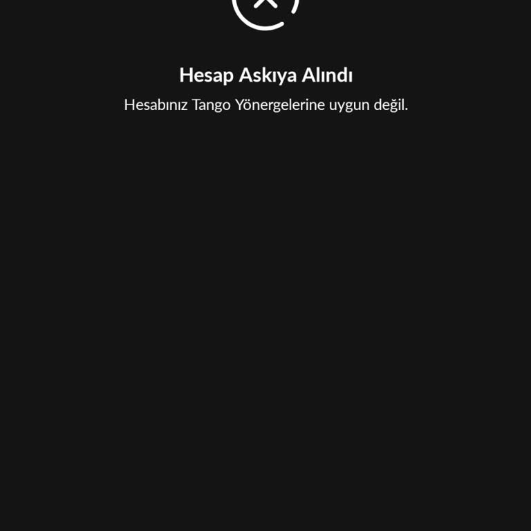 Tango Live Hesabım Askıya Alındı Ve Kullanılamıyor