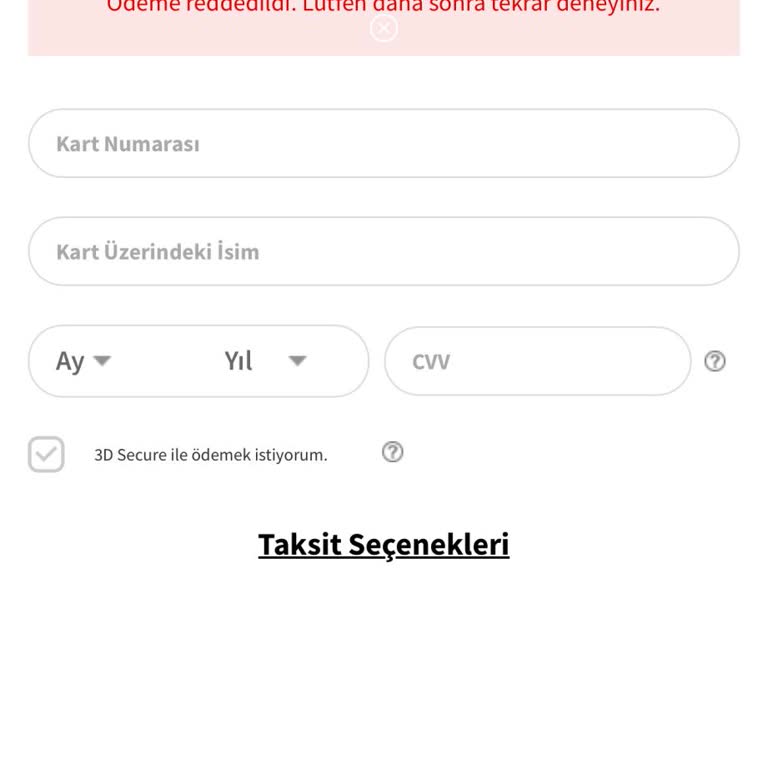 Ödeme Reddedildi Hatası Ve Müşteri Hizmetleri Sorunu