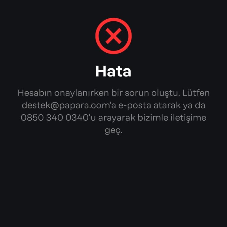 Papara Hesap Onayı Sorunu: Çözüm Bekleyen Müşteri