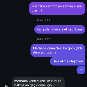 İletişimsizlik Ve Geciken Kargo Sorunu
