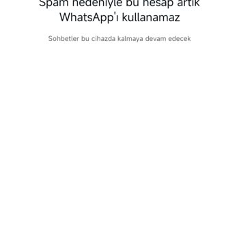 WhatsApp Erişim Sorunu Ve Spam Mesajlar