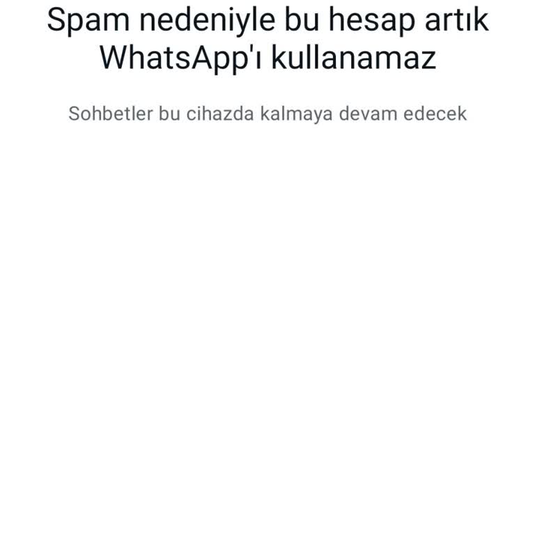 WhatsApp Hesabımın Yanlışlıkla Kapatılması
