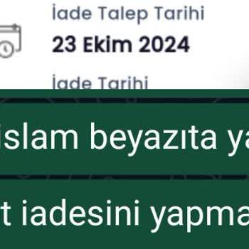 İade Edilmeyen Ücret Ve Yanıtsız Kalan İletişim