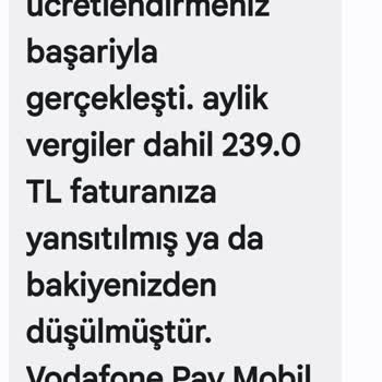 Vodafone Pay Üzerinden Bilgim Dışında Yapılan Haksız Ücretlendirmeler