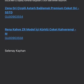 İletişimsizlik Ve İade Sürecinde Sorunlar