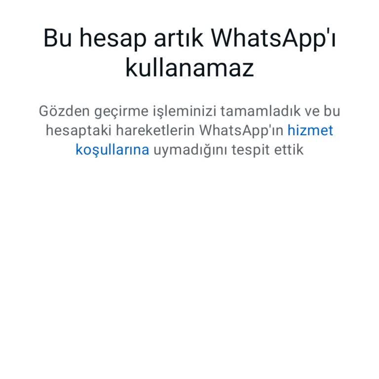 WhatsApp Hesabım Sebepsiz Kapatıldı!