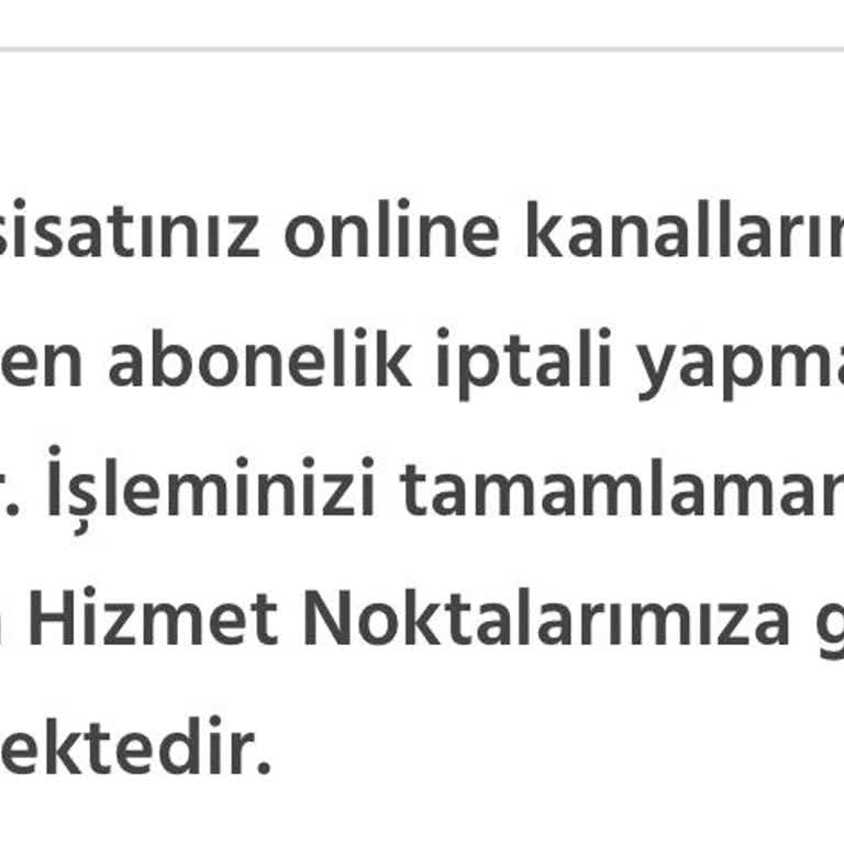 Abonelik İptali İçin Şube Zorunluluğu Ve Çözüm Eksikliği