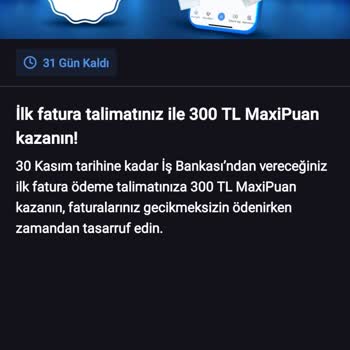 Ödeme Talimatı Engeli Ve MaxiPuan Kampanyası Sorunu