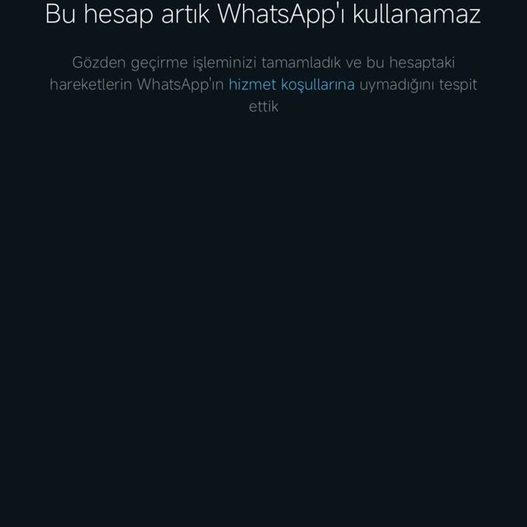 WhatsApp Hesabımın Beklenmedik Kapatılması