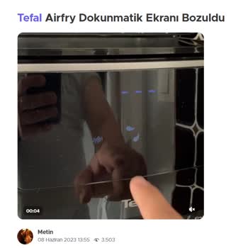 Tefal Fritöz Ekran Sorunu: Fabrikasyon Hata