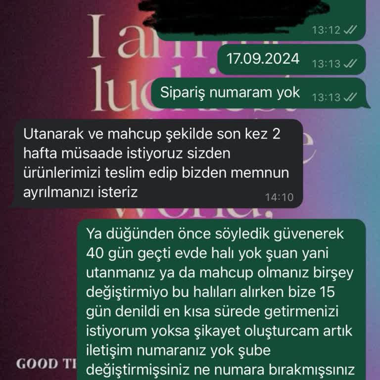Geciken Halı Siparişi Ve İletişim Sorunları